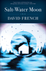 Salt-Water Moon By David French Cover Image
