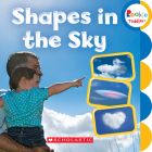 Shapes in the Sky (Rookie Toddler) By Scholastic Cover Image