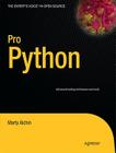 Pro Python (Expert's Voice in Open Source) By Marty Alchin Cover Image