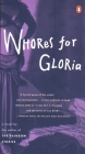Whores for Gloria: A Novel By William T. Vollmann Cover Image