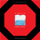 Simple Feng Shui (A Simple Wisdom Series) Cover Image