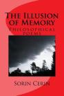 The Illusion of Memory: Philosophical poems Cover Image