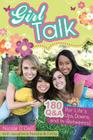 Girl Talk: 180 Q&A (for Life’s Ups, Downs, and In-Betweens) Cover Image
