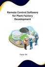 Remote Control Software for Plant Factory Development Cover Image