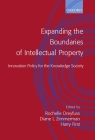 Expanding the Boundaries of Intellectual Property: Innovation Policy for the Knowledge Society By Rochelle Cooper Dreyfuss (Editor), Diane Leenheer Zimmerman (Editor), Harry First (Editor) Cover Image