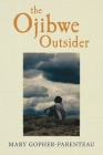 The Ojibwe Outsider Cover Image