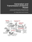 Generation and Transmission of Electric Power By Hidaya Mahmoud Al-Assouly Cover Image
