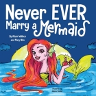 Never EVER Marry a Mermaid Cover Image