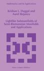 Lightlike Submanifolds of Semi-Riemannian Manifolds and Applications (Mathematics and Its Applications #364) Cover Image