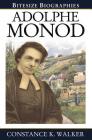 Adolphe Monod (Bitesize Biographies) By Constance K. Walker Cover Image