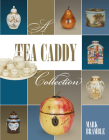 A Tea Caddy Collection Cover Image