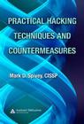 Practical Hacking Techniques and Countermeasures [With CDROM] Cover Image