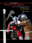 Sword in Two Hands: A Full-Color Modern Training Guide based on the Fior di Battaglia of Fiori dei Liberi Cover Image