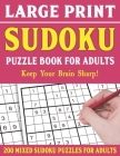Sudoku Puzzle Book For Adults: Hours Of Fun With Brain Health Games For All Ages-Easy Sudoku Puzzle Book For Adults With Solutions By Miura Nardika Cover Image