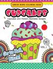 Swear Word Coloring Book Cup Cakes Vol.1: Cupcakes and Flowers Mandala Designs: In spiration and stress relief By Vickey H. Norton Cover Image