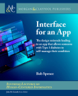 Interface for an App: The Design Rationale Leading to an App That Allows Someone with Type 1 Diabetes to Self-Manage Their Condition (Synthesis Lectures on Human-Centered Informatics) Cover Image