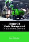 Integrated Waste Management: A Sustainable Approach Cover Image
