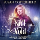 Null and Void By Susan Copperfield, Reba Buhr (Read by) Cover Image