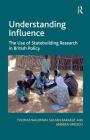 Understanding Influence: The Use of Statebuilding Research in British Policy By Thomas Waldman, Sultan Barakat Cover Image