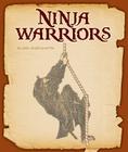 Ninja Warriors (Ancient Warriors) Cover Image