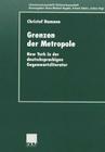 Grenzen Der Metropole (Literaturwissenschaft / Kulturwissenschaft) By Christof Hamann Cover Image