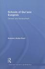 Schools of Qur'anic Exegesis: Genesis and Development (Culture and Civilization in the Middle East) By Hussein Abdul-Raof Cover Image