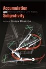 Accumulation and Subjectivity By Karen Benezra (Editor) Cover Image