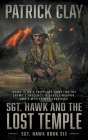Sgt. Hawk and the Lost Temple (Sgt. Hawk 6): A World War II Novel Cover Image