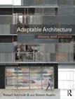 Adaptable Architecture: Theory and Practice By Robert Schmidt III, Simon Austin Cover Image