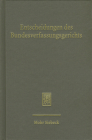 Entscheidungen Des Bundesverfassungsgerichts: Band 131 By Mitglieder De Bundesverfassungsgerichts (Editor) Cover Image