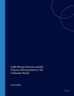 Gallo-Roman Bronzes and the Process of Romanization: The Cobannus Hoard (Monumenta Graeca Et Romana #9) By John Pollini Cover Image