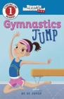 Gymnastics Jump (Sports Illustrated Kids Starting Line Readers) Cover Image