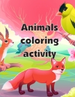 Animals coloring activity: An Adorable Coloring Christmas Book with Cute Animals, Playful Kids, Best for Children (Easy Learning #10) By Harry Blackice Cover Image