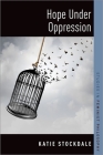 Hope Under Oppression (Studies in Feminist Philosophy) Cover Image