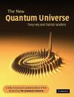 The New Quantum Universe By Tony Hey, Patrick Walters Cover Image