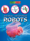Animal-Inspired Robots By Robin Michal Koontz Cover Image