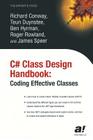 C# Class Design Handbook: Coding Effective Classes (Expert's Voice) By Richard Conway Cover Image