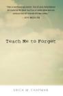 Teach Me to Forget Cover Image