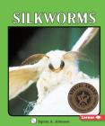 Silkworms (Lerner Natural Science) Cover Image