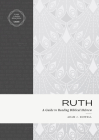 Ruth: A Guide to Reading Biblical Hebrew (an Intermediate Hebrew Reader's Edition with Exegetical and Syntactical Aids) By Adam J. Howell Cover Image