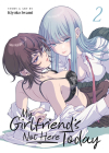 My Girlfriend's Not Here Today Vol. 2 Cover Image