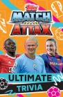 Match Attax: Ultimate Trivia By Farshore Cover Image