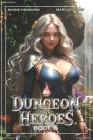 Dungeon Heroes 5: A LitRPG Progression Fantasy Cover Image
