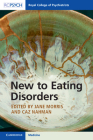 New to Eating Disorders By Jane Morris, Caz Nahman Cover Image