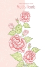Livre de coloriage pour adultes Motifs fleuris 2 By Nick Snels Cover Image