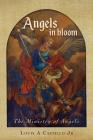 Angels in bloom By Jr. Castillo, Louis A. Cover Image