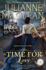 A Time For Love: (Time Travel Romance) By Julianne MacLean Cover Image