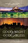 Good Night & God Bless [Ii]: A Guide to Convent & Monastery Accommodation in Europe--Volume Two: France, United Kingdom, and Ireland (Good Night & God Bless: A Guide to Convent & Monastery Accommodation in Europe #2) Cover Image