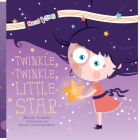 Twinkle, Twinkle, Little Star By Melissa Everett, Oksana Pasishnychenko (Illustrator) Cover Image
