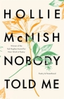 Nobody Told Me: Poetry and Parenthood By Hollie McNish Cover Image